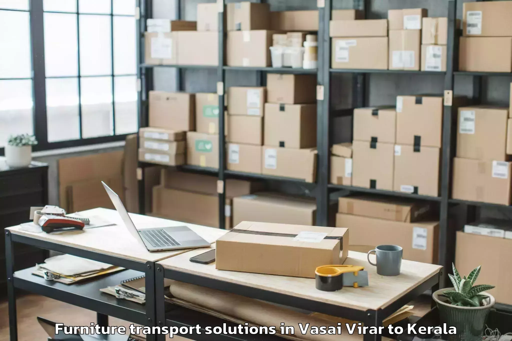 Get Vasai Virar to Alathur Malabar Furniture Transport Solutions